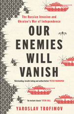 Our Enemies Will Vanish