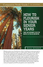 How To Flourish in Your Senior Years Study Guide