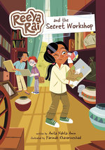 Reeya Rai and the Secret Workshop Reeya Rai and the Secret Workshop