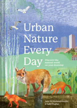 Urban Every Day Nature