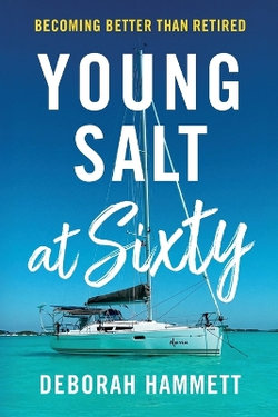 Young Salt at Sixty Young Salt at Sixty