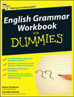 English Grammar Workbook For Dummies, UK Edition