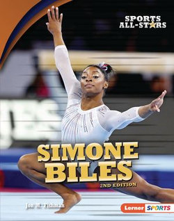 Simone Biles, 2nd Edition Simone Biles, 2nd Edition