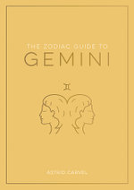 The Zodiac Guide to Gemini