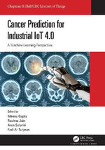 Cancer Prediction for Industrial Iot 4. 0