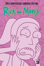 Rick and Morty 10th Anniversary Omnibus Vol. 3