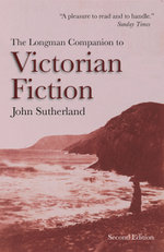The Longman Companion to Victorian Fiction