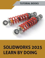 SOLIDWORKS 2025 Learn By Doing