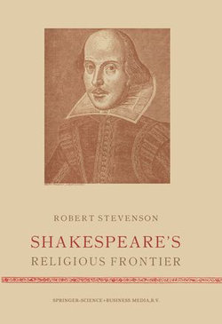 Shakespeare’s Religious Frontier