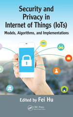 Security and Privacy in Internet of Things (IoTs)