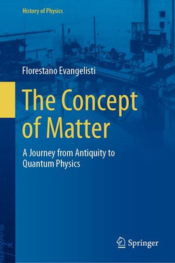 The Concept of Matter The Concept of Matter