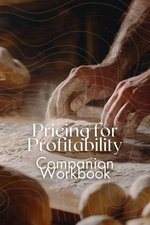 Pricing for Profitability Companion Workbook