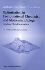 Optimization in Computational Chemistry and Molecular Biology