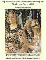 Hey Rub-a-dub-dub: A Book of the Mystery and Wonder and Terror of Life