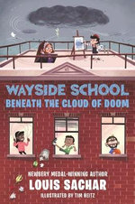 Wayside School Beneath the Cloud of Doom