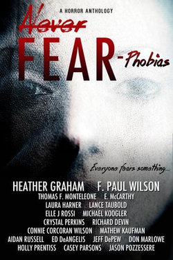 Never Fear: Phobias