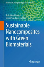 Sustainable Nanocomposites with Green Biomaterials