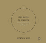 In Praise of Science