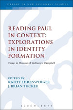 Reading Paul in Context: Explorations in Identity Formation