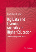 Big Data and Learning Analytics in Higher Education