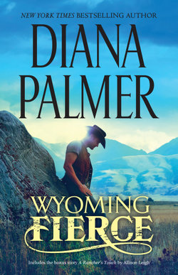 Wyoming Fierce/Wyoming Fierce/A Rancher's Touch Wyoming Fierce/Wyoming Fierce/A Rancher's Touch