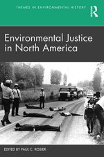 Environmental Justice in North America Environmental Justice in North America