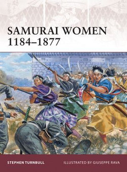 Samurai Women 1184–1877 Samurai Women 1184–1877
