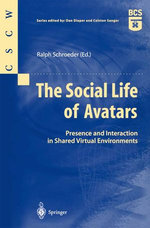 The Social Life of Avatars