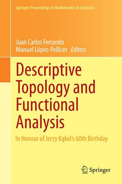 Descriptive Topology and Functional Analysis Descriptive Topology and Functional Analysis