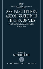 Sexual Cultures and Migration in the Era of AIDS