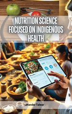 Nutrition Science Focused on Indigenous Health