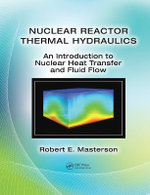 Nuclear Reactor Thermal Hydraulics