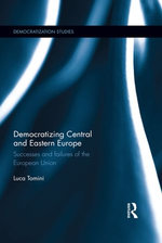 Democratizing Central and Eastern Europe