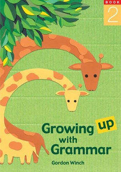 Growing up with Grammar Book 2