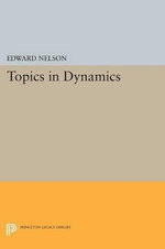 Topics in Dynamics