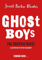 Ghost Boys Graphic Novel