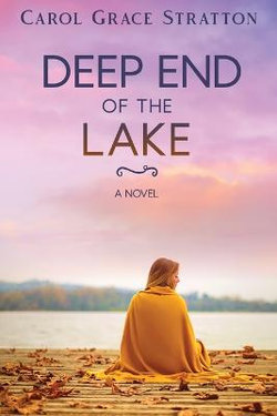 Deep End of the Lake Deep End of the Lake