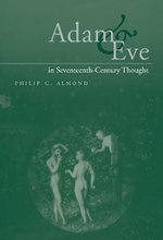 Adam and Eve in Seventeenth-Century Thought