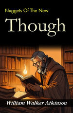 Nuggets Of The New Thought