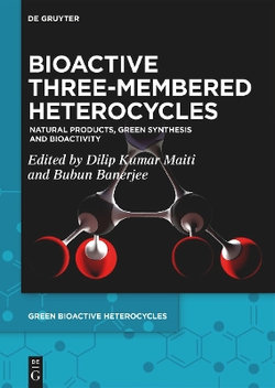 Bioactive Three-Membered Heterocycles