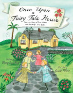 Once upon a Fairy Tale House