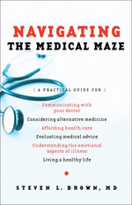Navigating the Medical Maze