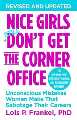 Nice Girls Don't Get the Corner Office