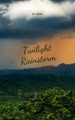 Twilight Rainstorm