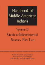 Handbook of Middle American Indians, Volume 13