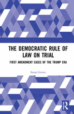 The Rule of Law on Trial