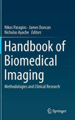 Handbook of Biomedical Imaging
