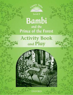 Classic Tales 3. Bambi. Activity Book and Play