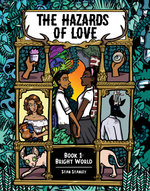 The Hazards of Love Vol. 1