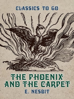 The Phoenix and the Carpet The Phoenix and the Carpet